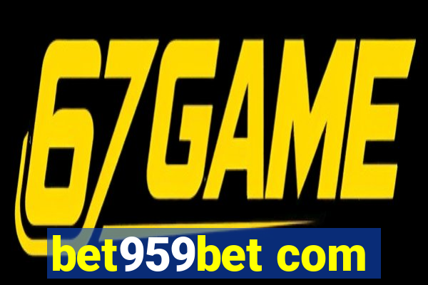 bet959bet com